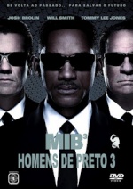 MIB 3 - Homens de Preto 3